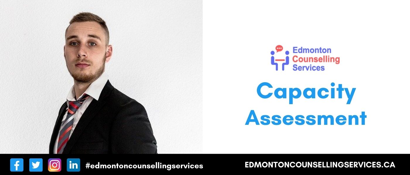 Capacity Assessment Assessor Alberta Online Mental Capacity Edmonton