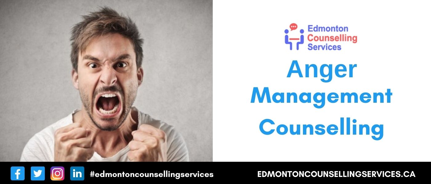 Edmonton Anger Management Counselling Online Therapy Counsellor