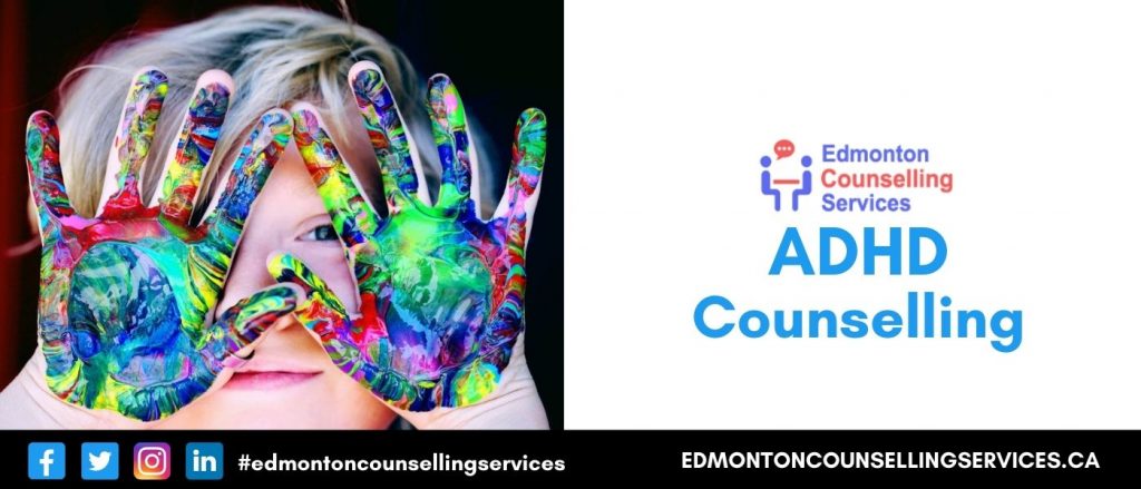 ADHD Counselling Online ADHD Therapy Child Adult Counsellor Edmonton