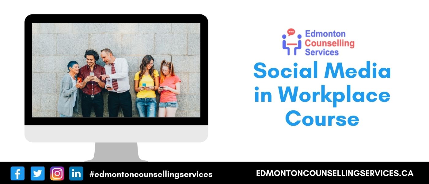 Social Media in The Workplace Course Online Class Canada Fees