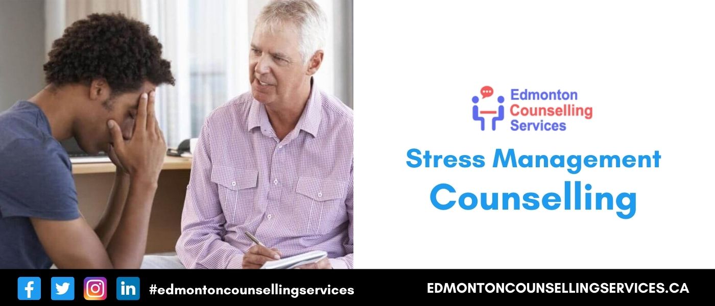 Stress Management Counselling Online Stress Therapy Edmonton Therapist