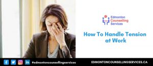 How To Handle Tension at Work or How To Avoid Tension at Work